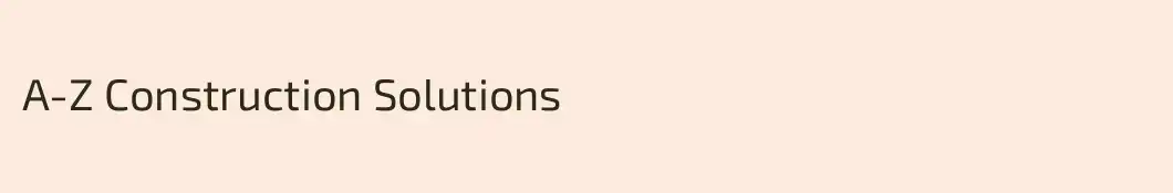 A-Z Construction Solutions